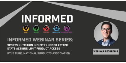 INFORMED Webinar with Kyle Turk of the Natural Products Association
